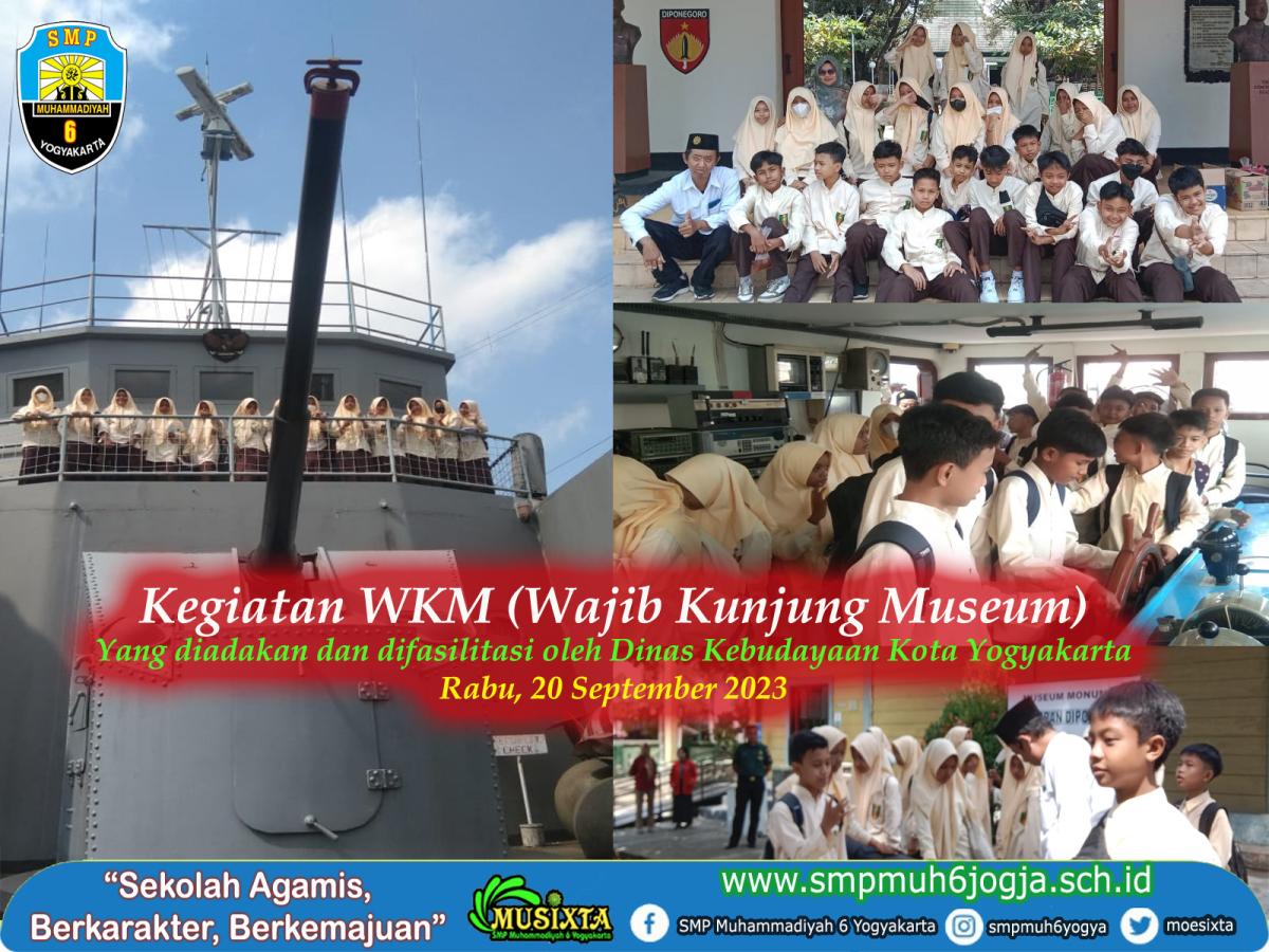 Wajib Kunjung Museum - SMP Muhammadiyah 6 Yogyakarta - Museum Diponegoro - Rabu 20 September 2023